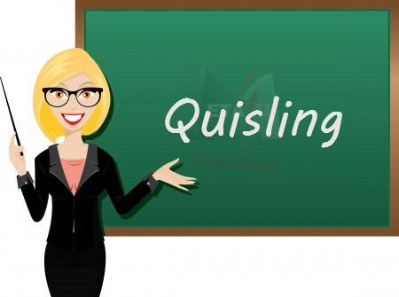 وطن فروش، خائن به میهن  quisling, quislingen, quislingar  هم ردیف : landsförrädare - وطن فروش