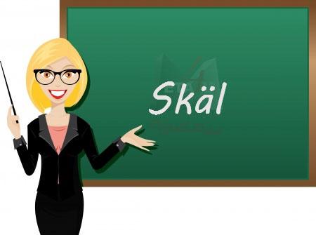 دلیل، ‏بهانه، عذر  skäl, skälet, skäl, skälen  متضاد: konsekvens, följd -نتیجه 